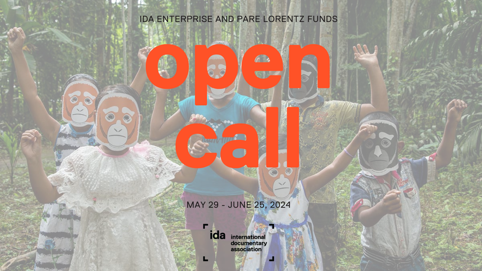 IDA Enterprise and Pare Lorentz Funds Open Call May 29 - June 25, 2024.