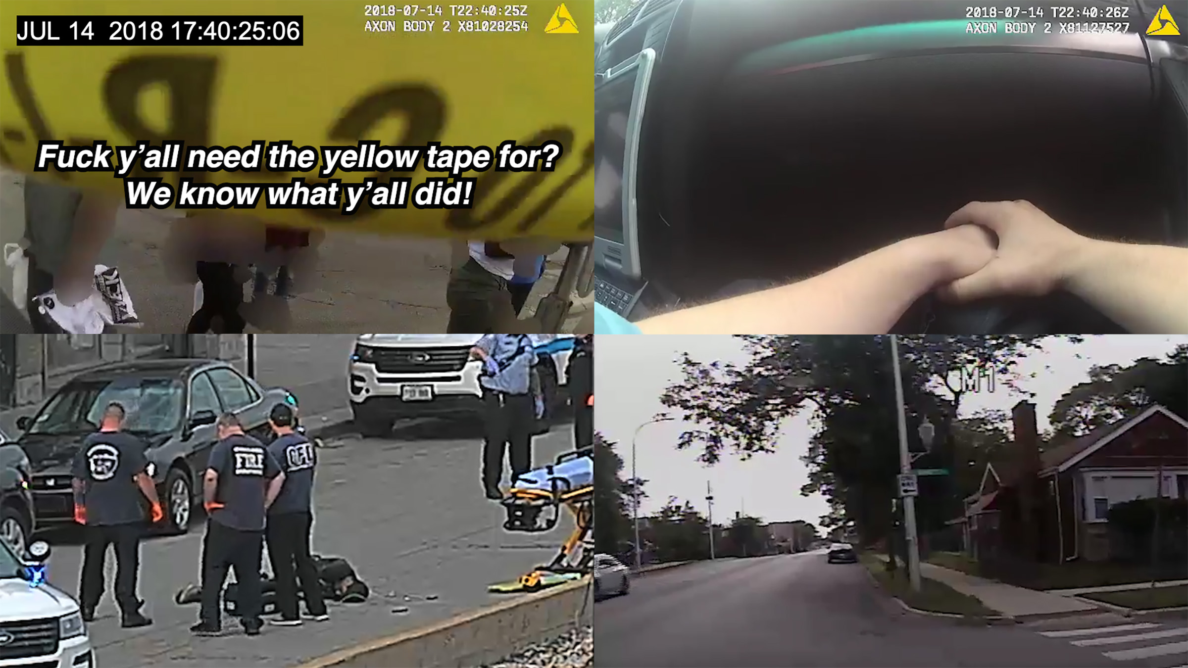 A four-way split screen showing police body cam and security footage. In the top left rectangle, captions read: "Fuck y'all need the yellow tape for? We know what y'all did!"