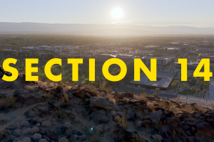 An aerial view of Palm Springs, California with the words Section 14 layered on top.