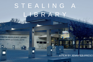 the exterior front entrance of the HBPL with the title STEALING A LIBRARY