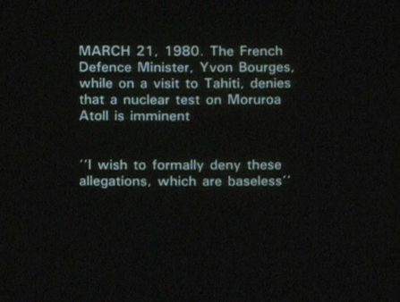 White text on a black background reads: March 21, 1980 The French Defence Minister, Yvon Bourges, while on a visit to Tahiti, denies that a nuclear test on Moruroa Atoll is imminent"