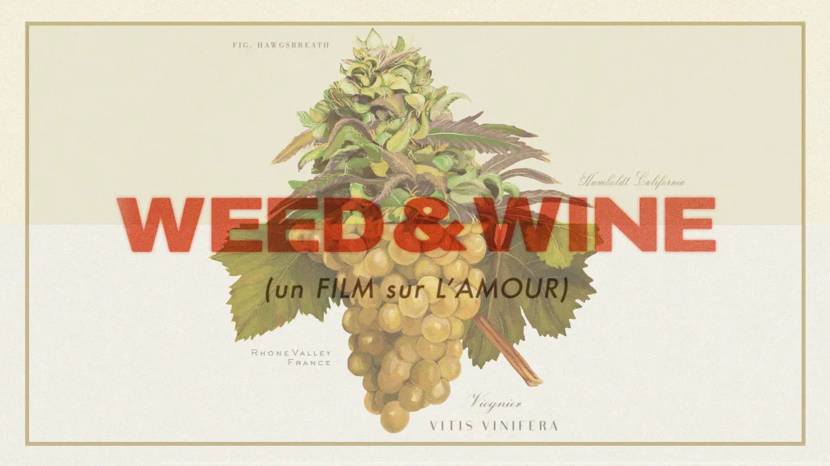 Hawgsbreath cannabis plant over Viognier grapes with the film title, WEED & WINE, overlaid.