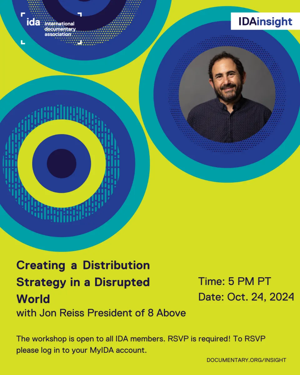 Flyer for IDA Insight: Creating a Distribution Strategy in a Disrupted World with Jon Reiss President of 8 Above