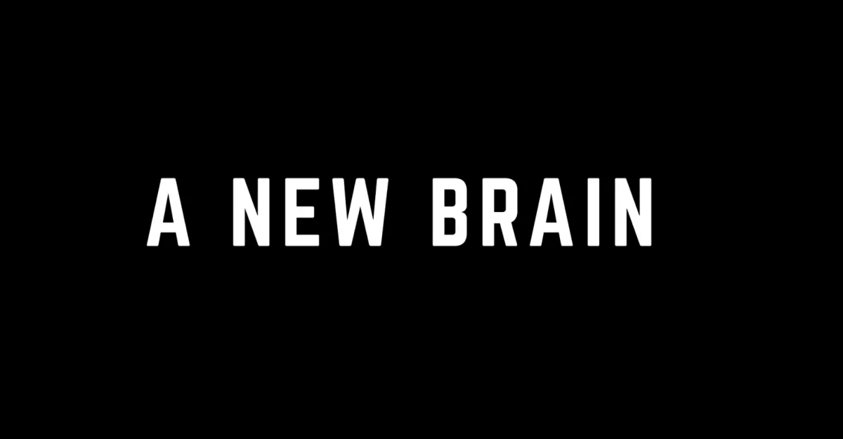 "A NEW BRAIN" in white text in front of a black background