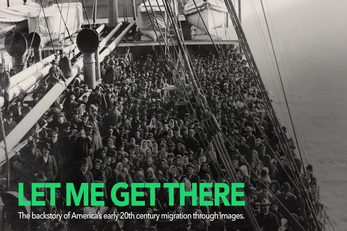 Black and white photograph of a crowd of people on a ship. Green text reading "Let Me Get There" is in the bottom right corner.