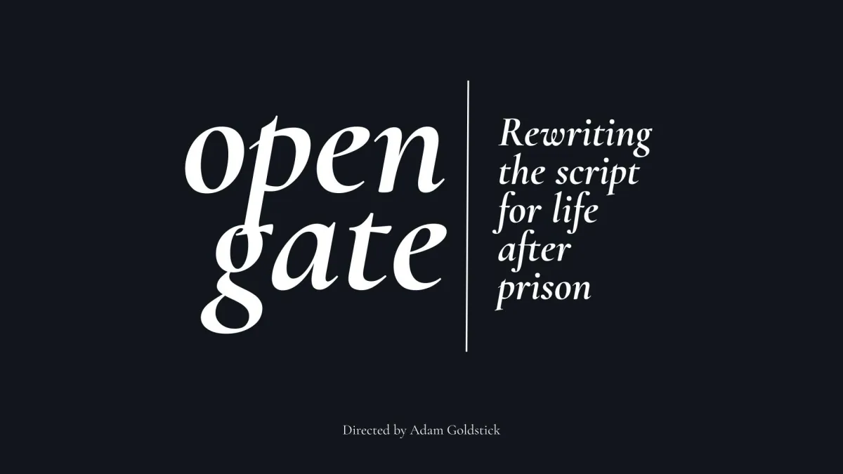 Black landscape image with white text that says "Open Gate: Rewriting the script for life after prison"