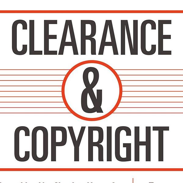 New Edition of 'Clearance & Copyright' is a Vital Resource for Doc-Makers