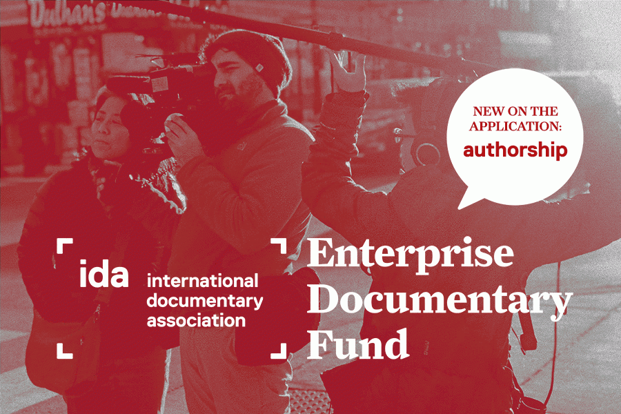 Why We Are Adding Authorship to the IDA Enterprise Documentary Fund Production Grant Application