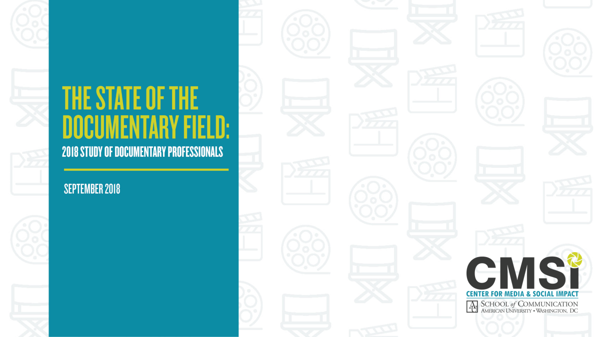 The State of the Documentary Field: 2018 Survey of Documentary Professionals