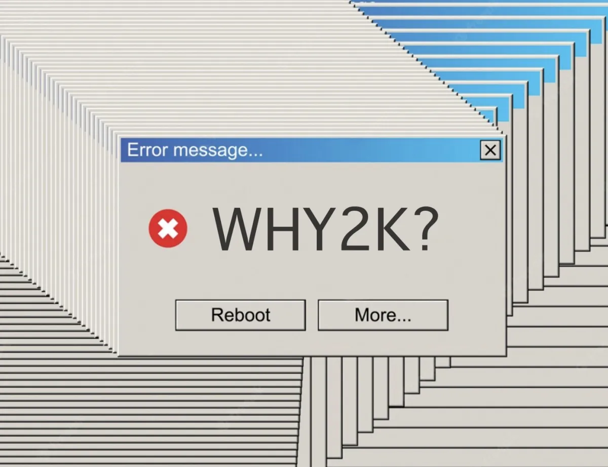 error message on a computer reading "why 2k?"