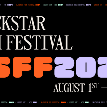 A graphic with a black background, tan text that says “BlackStar Film Festival. August 1st–4th”, and chartreuse and lilac bubble text that says “BSFF2024”. There is a seafoam green “B” stamp logo in the top right corner and small line of text on the top and bottom of the graphic, imitating the edges of a film reel, that repeats “BlackStar Film Festival 2024. August 1st–4th.” 