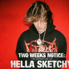 A light skinned teenager with brown hair, wearing a black hoodie with red letter design, standing in front of a red wall with the film title "Two Weeks Notice: The Departure of Hella Sketchy" across the lower third