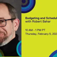 Budgeting and Scheduling 101 with Robert Bahar