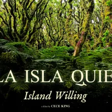 neon green trees from the base of a forrest surrounded by ferns with the title of the film and director on top in yellow writing "Si la Isla quiere" a film by Cece King