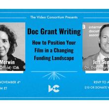 Blue graphic with the text "Doc Grant Writing, How to position your film in a changing funding landscape" with black and white images of Dana Mervin, a light skinned woman with dark hair, and Jeff Seelbach, a light skinned man with blonde hair.